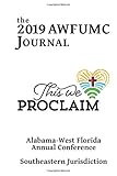 The 2019 AWFUMC Journal: This We Proclaim