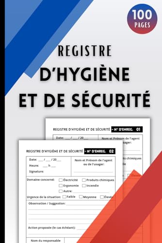 livre Registre d’Hygiène et de Sécurité: Suivi des observations, incidents et actions correctives en milieu professionnel – Format pratique 15,24 x 22,86 cm
