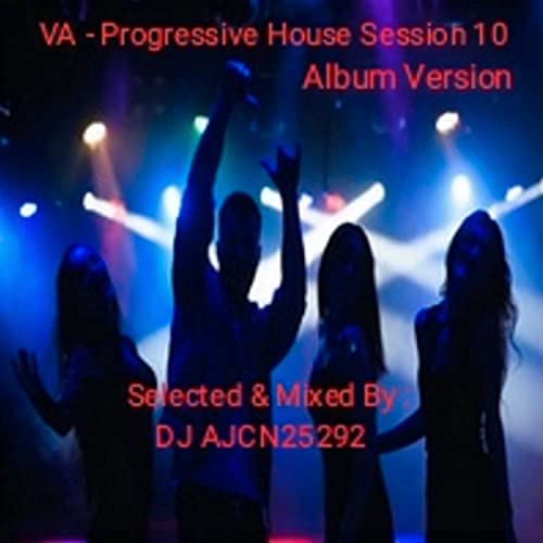 VA - Progressive House Session 10 Album Version