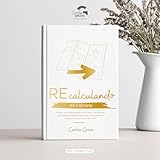 REcalculando mi Camino. Carola...