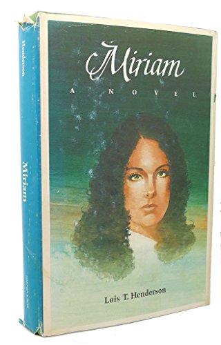 Miriam: A Novel 0060638672 Book Cover