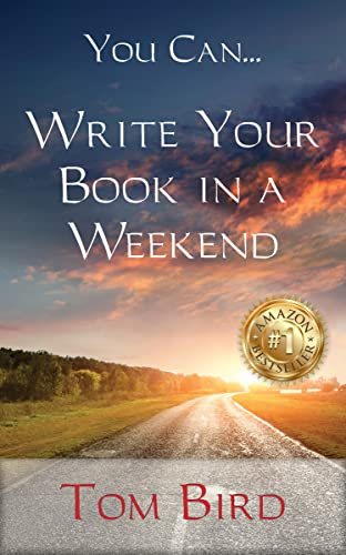 You Can... Write Your Book In A Weekend: Secrets Behind this Proven, Life-Changing, Truly Unique, Inside-Out Approach