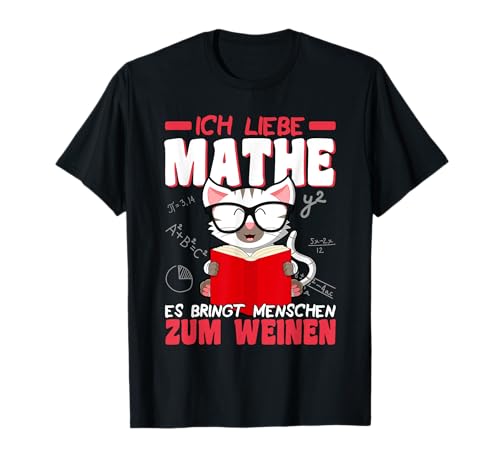 Mathe Witze Mathematik humor Student Cat Ich liebe Mathe Camiseta