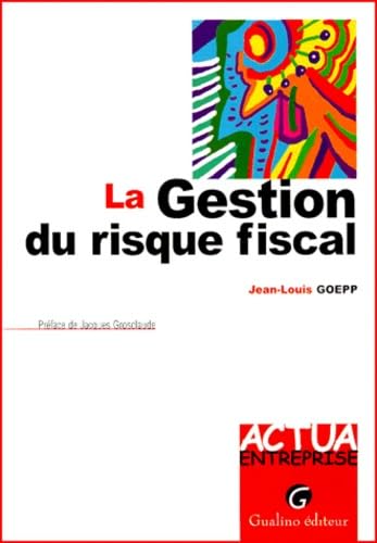 La Gestion Du Risque Fiscal