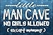 SMART BLONDE Little Man Cave Novelty Metal Large Parking Sign LGP-1468