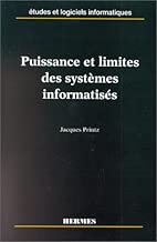 Download Puissance et limites des systèmes informatisés. Etudes et logiciels informatiques PDF