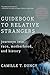 Guidebook to Relative Strangers: Journeys into Race, Motherhood, and History