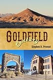 Goldfield Century: Nevada Boomtown (Century Cities)