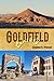 Goldfield Century: Nevada Boomtown (Century Cities)