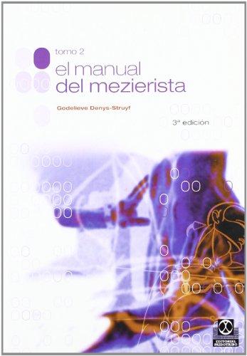 Manual del mezierista, El (Tomo II) (Medicina) Manual del mezierista, El (Tomo II) (Medicina)