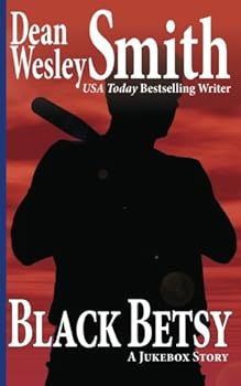 Black Betsy: A Jukebox Story - Book  of the Jukebox