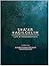 Shaar Hagilgulim - Gate of Reincarnation - From the Mystical Teachings of Rabbi Yitzchak Luria - The Arizal About Reincarnation - All In 1 Volume