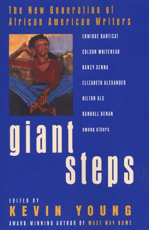 Giant Steps: The New Generation of African American Writers
