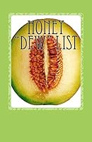 Honey "Dew" List 1533430268 Book Cover