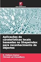 Aplicações de caraterísticas locais baseadas no ShapeIndex para reconhecimento de objectos (Portuguese Edition) 6206763447 Book Cover