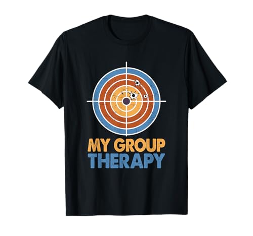 Shooting Range My Group Therapie Target Practice Humor T-Shirt