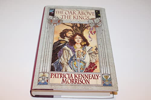 The Oak above the Kings (The Tales of Arthur) 0451453522 Book Cover