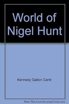 Hardcover World of Nigel Hunt Book