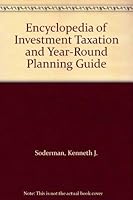 Encyclopedia of Investment Taxation and Year-Round Planning Guide 0887304214 Book Cover