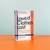 Loved Clothes Last: How the Joy of Rewearing and Repairing Your Clothes Can Be a Revolutionary Act #2
