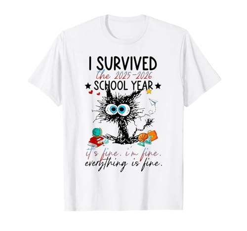 Last Day of School I Survived The 2025 2026 School Year T-Shirt
