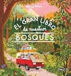 El gran libro de nuestros bosques (DIVULGATIVA)
