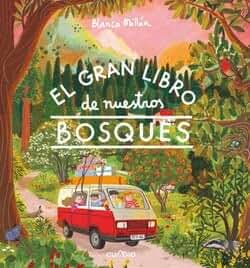 El gran libro de nuestros bosques (DIVULGATIVA)