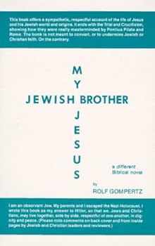 Hardcover My Jewish Brother Jesus: A Different Biblical Novel Book