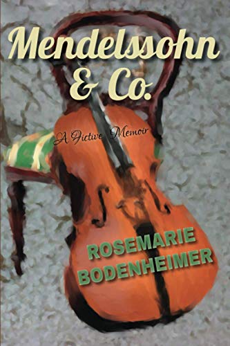 Mendelssohn & Co.: A Fictive Memoir