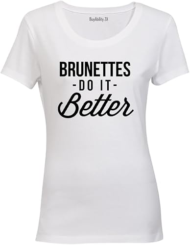 Brunettes Do It Better - Ladies - T-Shirt