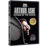 Arthur Ashe - Citizen of the World