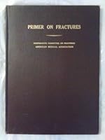 Illustrated Primer on Fractures B000YDX2FS Book Cover