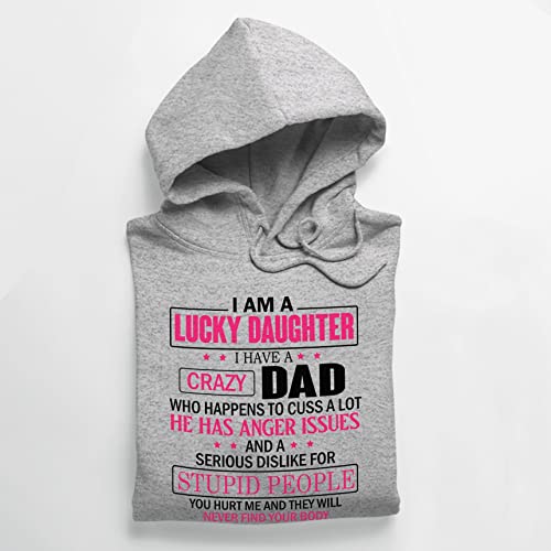 Funny I Am A Lucky Daughter Hoodie For Woman Daughter Hooded Sweatshirt Outerwear, 2Xl #TOP1