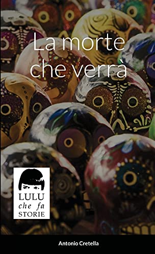 La morte che verrà (Italian Edition)