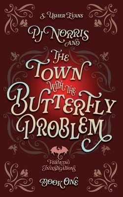 Cover of PJ Norris and the Town with the Butterfly Problem