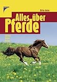Alles über Pferde