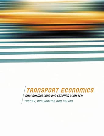 Transport Economics: Theory, Application and Policy 2008th Edition-Wow! eBook