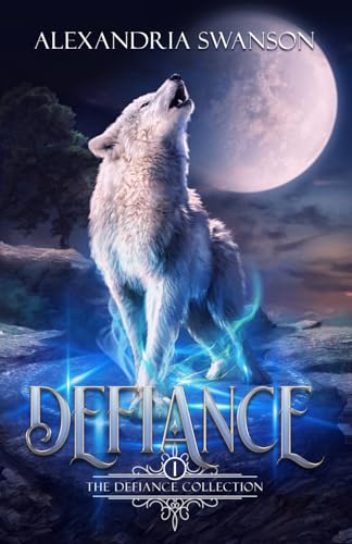Defiance (The Defiance Collection)