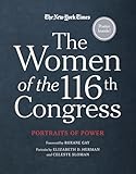 The Women of the 116th Congress: Portraits of Power