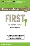 cambridge english first practice tests answers  Cambridge English First 1 without answers [Lingua inglese]: Authentic Examination Papers from Cambridge English Language Assessment: Vol. 1