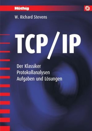 TCP/IP : Stevens, W. Richard: Amazon.de: Bücher