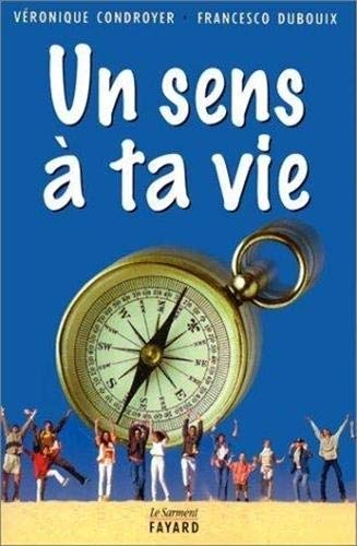 Un sens à ta vie Francais PDF