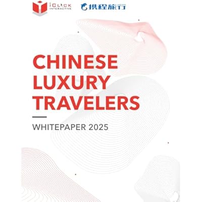 2025 Chinese Luxury Travelers Whitepaper