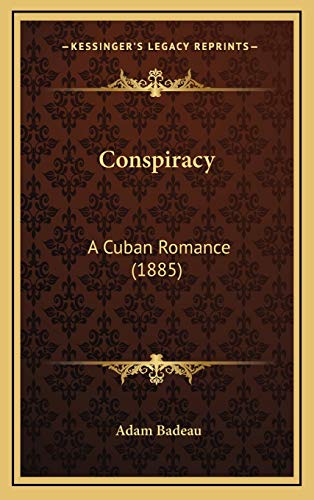 Conspiracy: A Cuban Romance (1885)