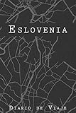 Diario De Viaje Eslovenia: 6x9 Diario de viaje I Libreta para listas de tareas I Regalo perfecto para tus vacaciones en Eslovenia