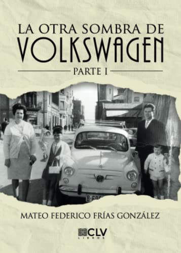 La otra sombra de Volkswagen