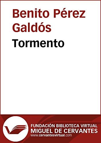 Tormento (Biblioteca Virtual Miguel de Cervantes)