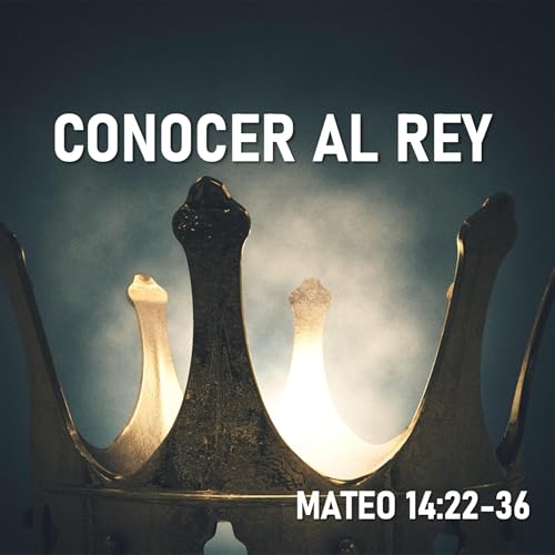Conocer al Rey