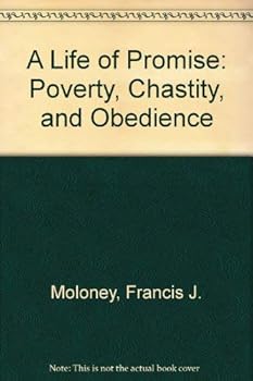 Paperback A Life of Promise: Poverty, Chastity, and Obedience Book