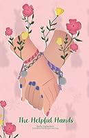 The Helpful Hands 1956328106 Book Cover